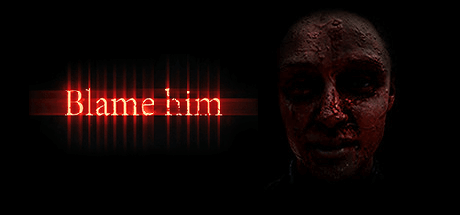 Скачать игру Blame Him на ПК бесплатно